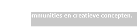 Catching Games ontwikkelt games, websites, 
communities en creatieve concepten.

